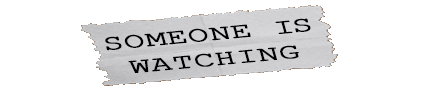 Someone Is Watching